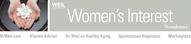 Dr. Weil's Women's Interest Newsletter